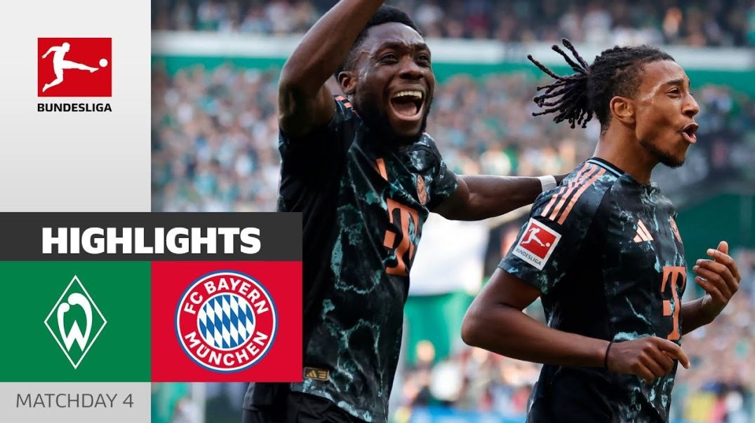 Olise ON FIRE!  SV Werder Bremen - FC Bayern München 0-5  Highlights  Matchday 4 – Bundesliga