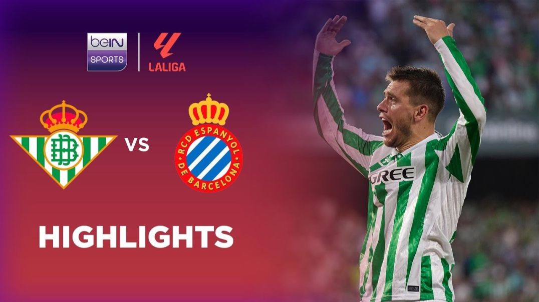 Real Betis 1-0 Espanyol - LaLiga 24-25 Match Highlights