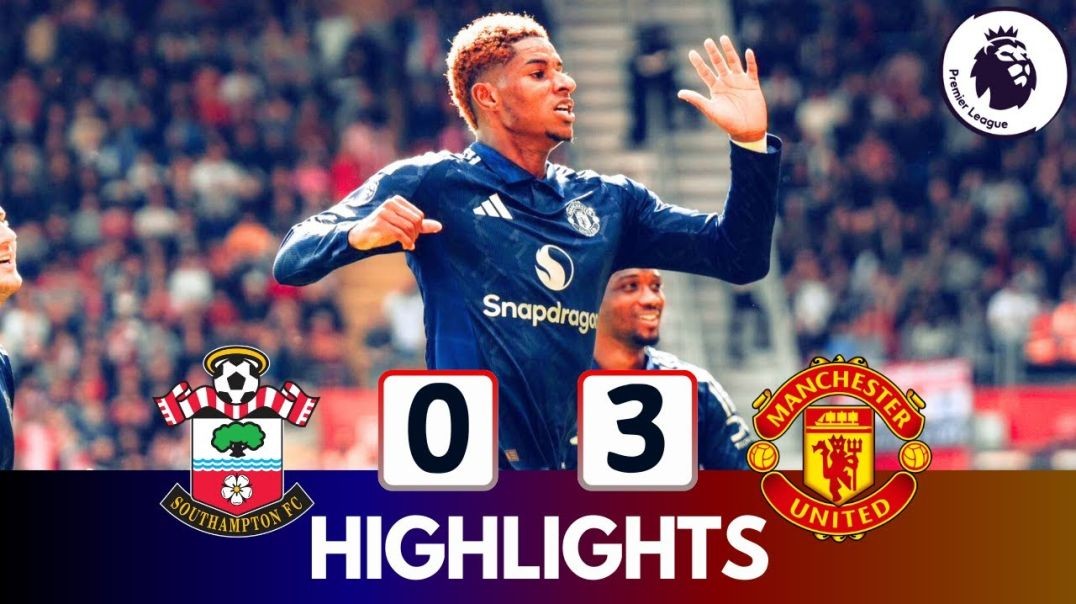 Southampton vs Manchester United (0-3) Highlights - Goals  Premier League 2024