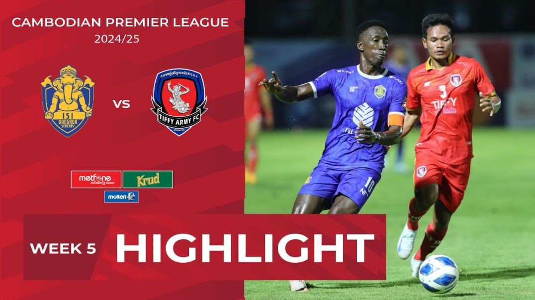 ⁣Highlight_ ISI Dangkor Senchey FC (2-2) Tiffy Army FC _ CPL-WEEK5