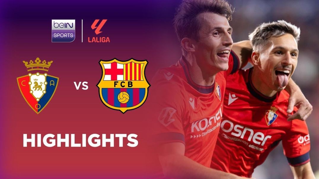 Osasuna 4-2 Barcelona _ LaLiga 24_25 Match Highlights