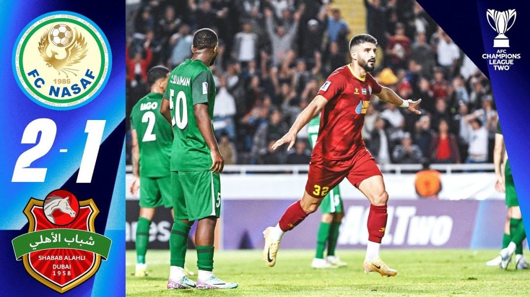 ⁣PFC Nasaf (UZB) - Shabab Al Ahli Dubai (UAE) - Highlights - AFC Champions League Two™