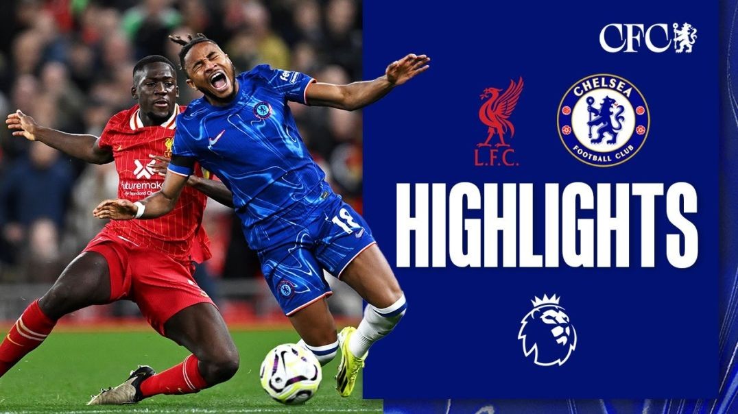 ⁣Liverpool 2-1 Chelsea - HIGHLIGHTS - Premier League 2024-25