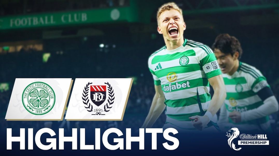 Celtic 2-0 Dundee _ Johnston and Engels Keep Celtic Top of the Table _ William Hill Premiership