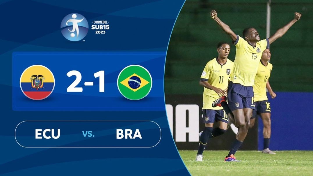 ECUADOR vs. BRASIL [2-1] - RESUMEN - CONMEBOL SUB 15 - FASE DE GRUPOS
