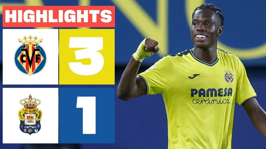 VILLARREAL CF 3 - 1 UD LAS PALMAS - RESUMEN LALIGA EA SPORTS