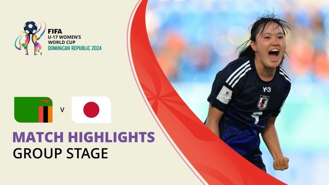 ⁣HIGHLIGHTS_ Zambia v Japan _ FIFA U-17 Women’s World Cup 2024