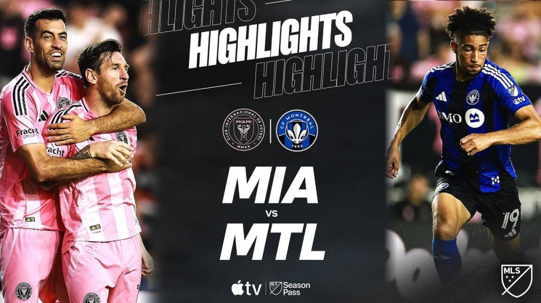 ⁣Inter Miami CF vs. CF Montréal | Full Match Highlights | Messi and Luis Suárez Score 4 Goals!