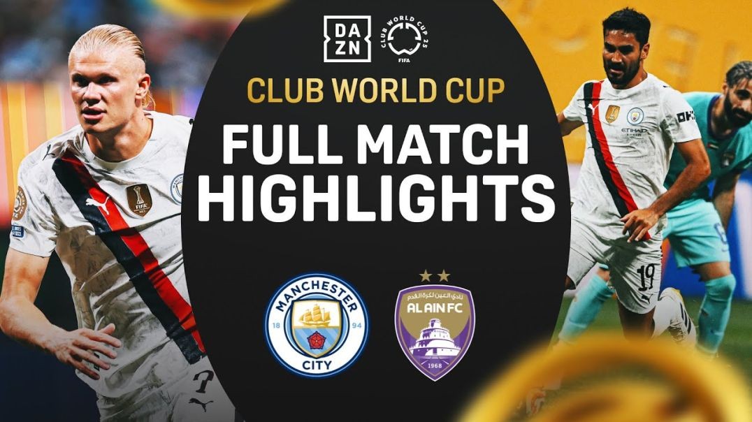 ⁣Erling Haaland &amp;amp; Manchester City Bury Al Ain   FIFA Club World Cup Highlights