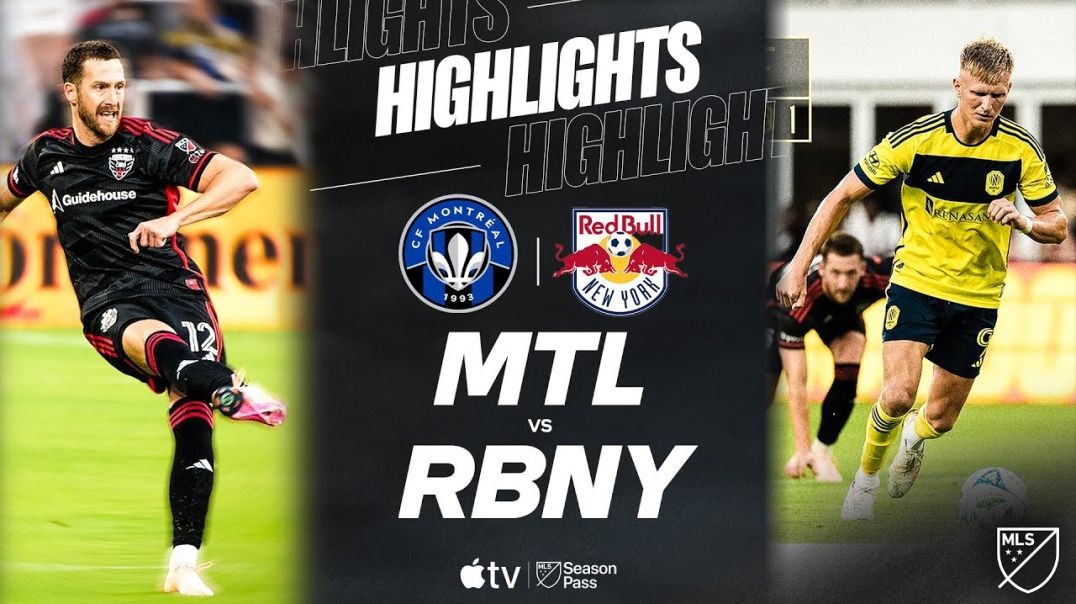 ⁣CF Montréal vs. New York City FC | Full Match Highlights