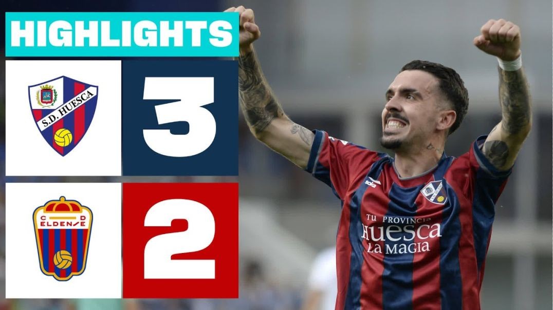 ⁣SD HUESCA 3 - 2 CD ELDENSE I RESUMEN LALIGA HYPERMOTION