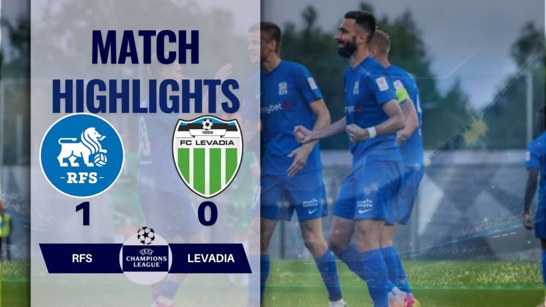 RFS 1 0 LEVADIA | HIGHLIGHTS 15-07-2025